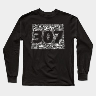 Wyoming Cities 307 Area Code Long Sleeve T-Shirt